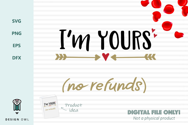i-m-yours-no-refunds-svg-file