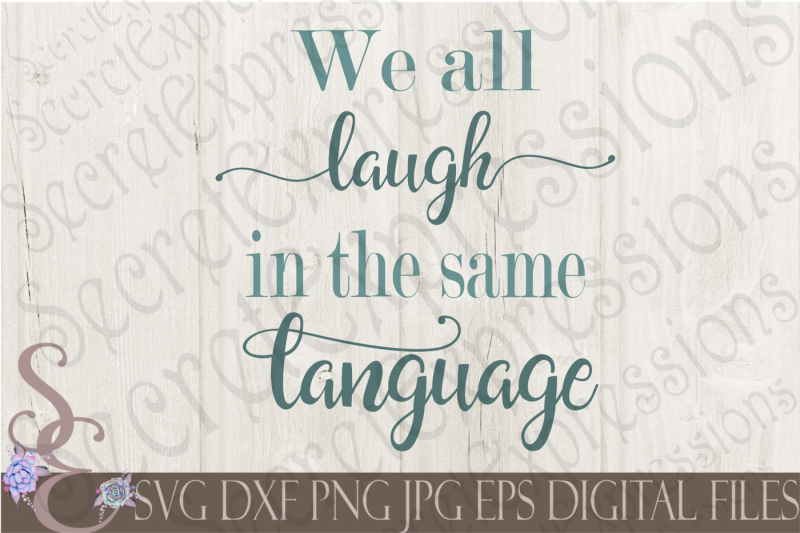 we-all-laugh-in-the-same-language-svg