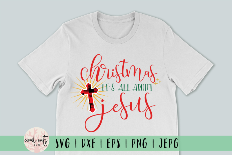 christmas-it-s-all-about-jesus-christmas-svg-eps-dxf-png