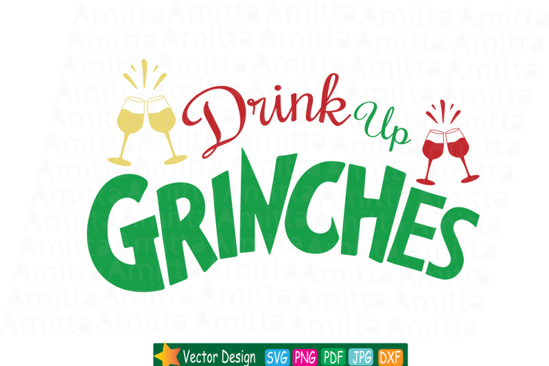 Download Drink up Grinches SVG By AmittaArt | TheHungryJPEG.com