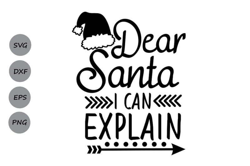 dear-santa-i-can-explain-svg-christmas-svg-santa-svg-santa-hat-svg