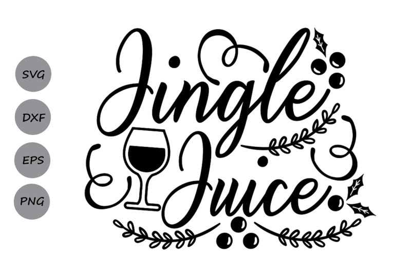 jingle-juice-svg-christmas-svg-jolly-svg-christmas-wine-svg