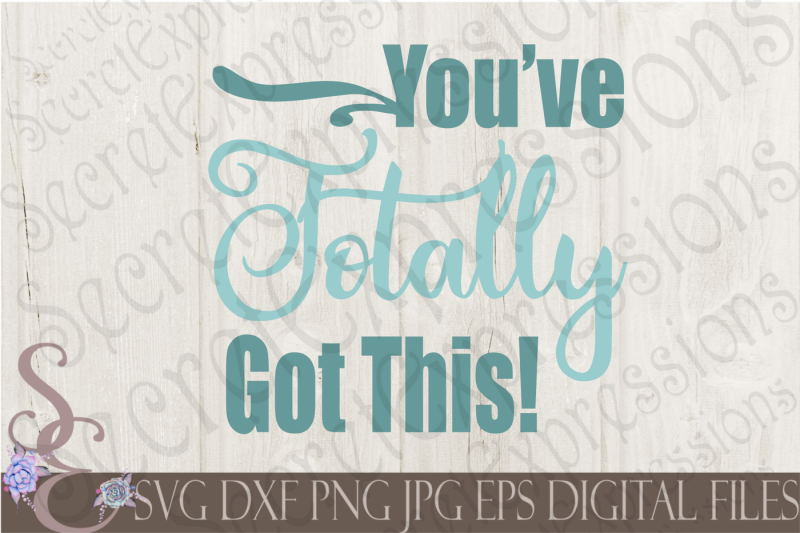 you-ve-totally-got-this-svg