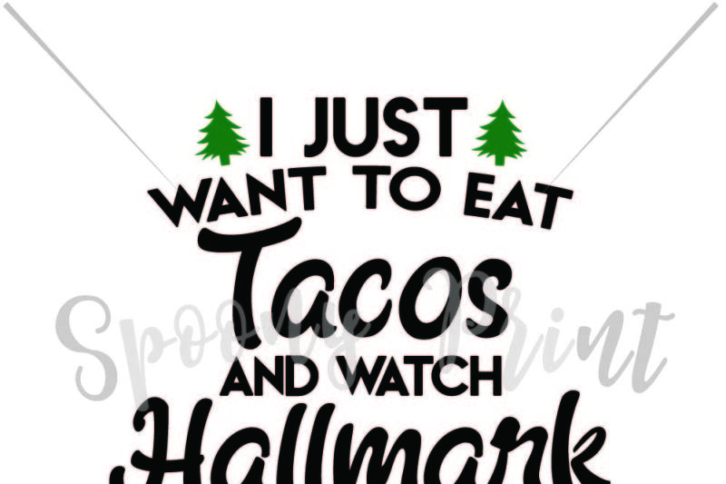 eat-tacos-and-watch-halmark-movies