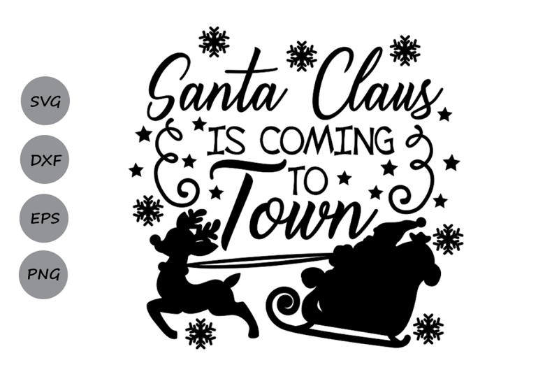 santa-claus-is-coming-to-town-svg-christmas-svg-santa-svg