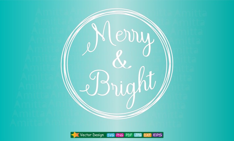 merry-and-bright-svg-2-vector-designs