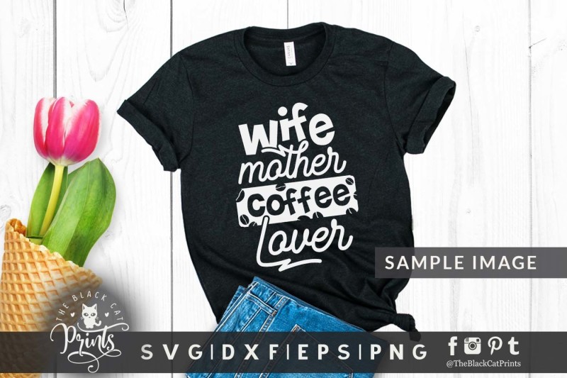 wife-mother-coffee-lover-svg-dxf-eps-png