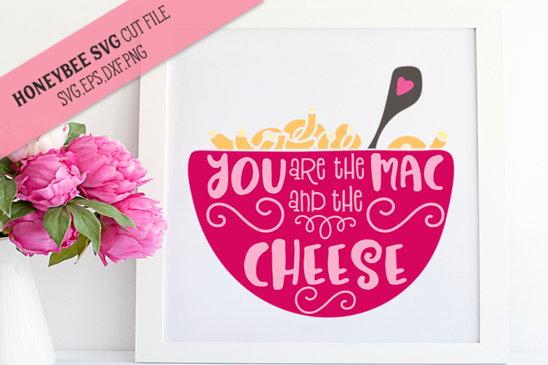 you-are-the-mac-and-the-cheese