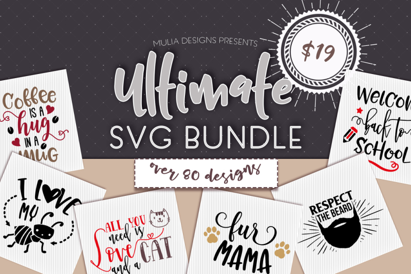 Download Ultimate SVG Bundle By Mulia Designs | TheHungryJPEG.com