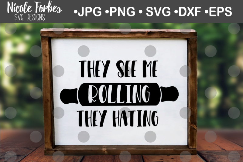 they-see-me-rolling-they-hating-svg-cut-file