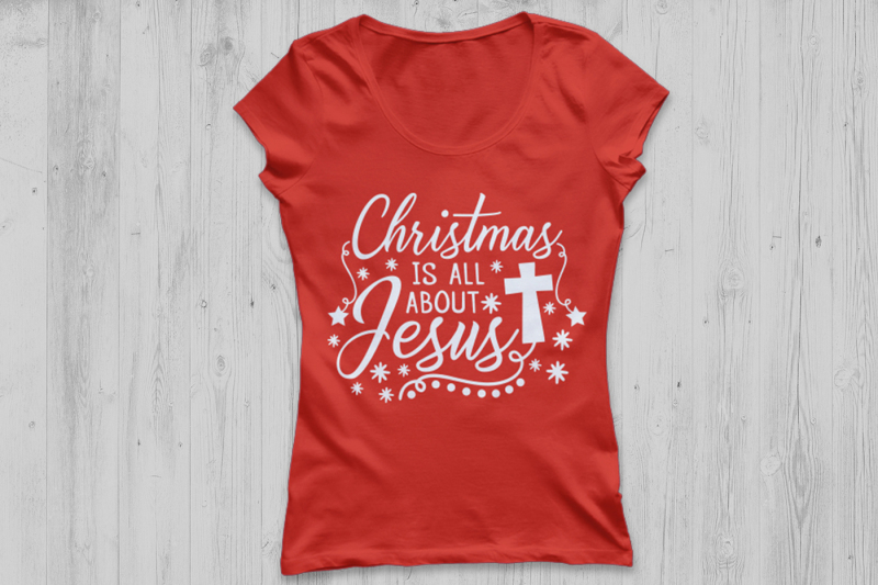 Christmas Is All About Jesus Svg Christmas Svg Jesus Svg Cross Svg By Cosmosfineart Thehungryjpeg Com