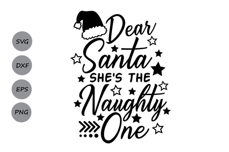 dear-santa-she-039-s-the-naughty-one-svg-christmas-svg-santa-svg