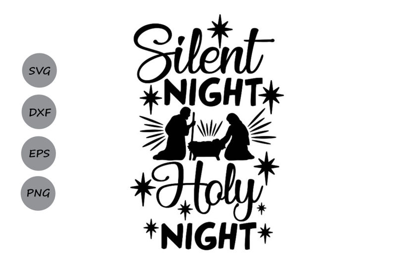 silent-night-holy-night-svg-christmas-svg-nativity-svg-religious