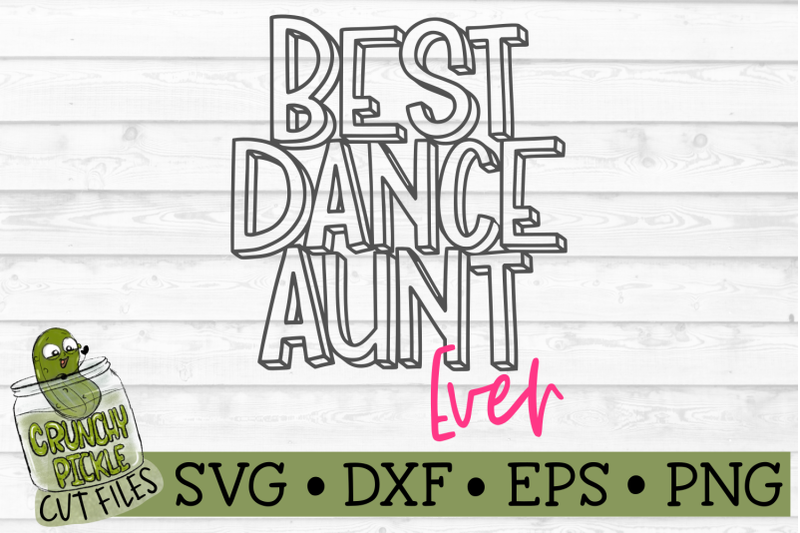 best-dance-aunt-ever-svg