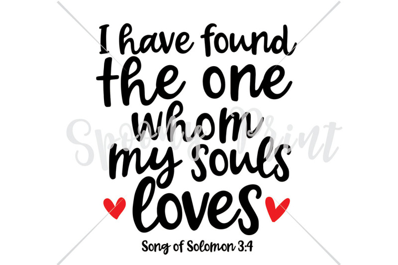 i-have-found-the-one-whom-my-souls-loves