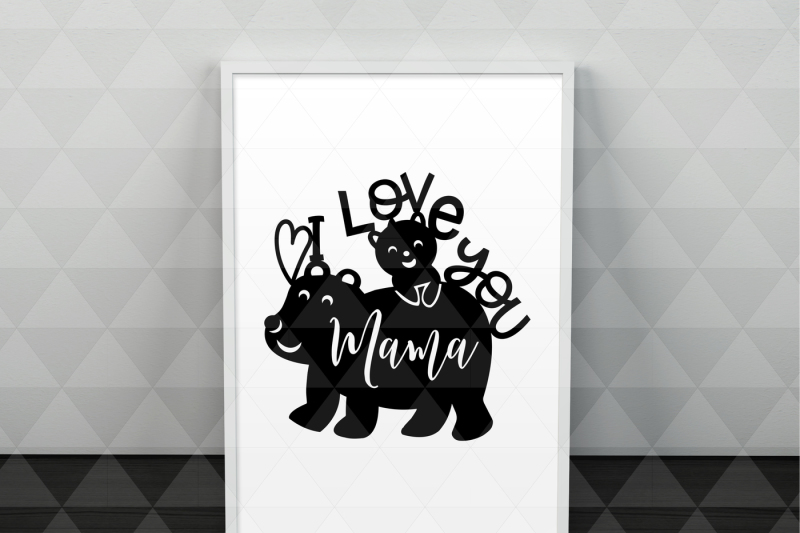 i-love-you-mama-svg-cutting-file-mother-day-papercut-template-pdf