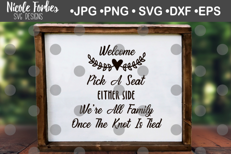 welcome-pick-a-seat-either-side-wedding-sign-svg-cut-file