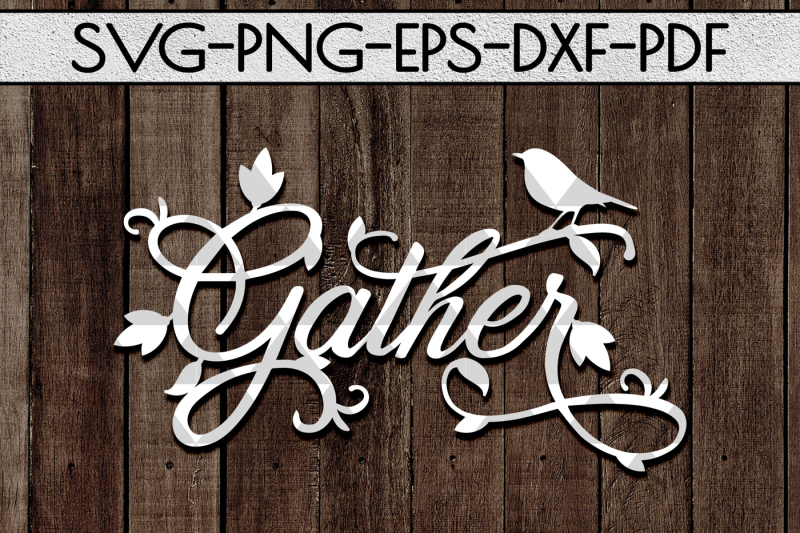 gather-sign-papercut-template-home-decor-svg-eps-pdf