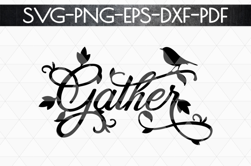 gather-sign-papercut-template-home-decor-svg-eps-pdf