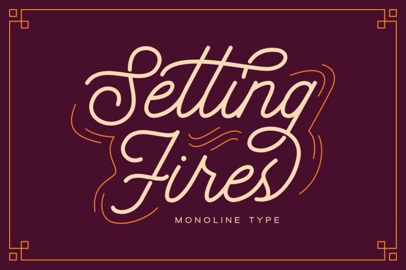 seting-fires-monoline-type