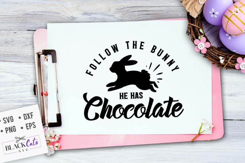 follow-the-bunny-he-has-chocolate-svg