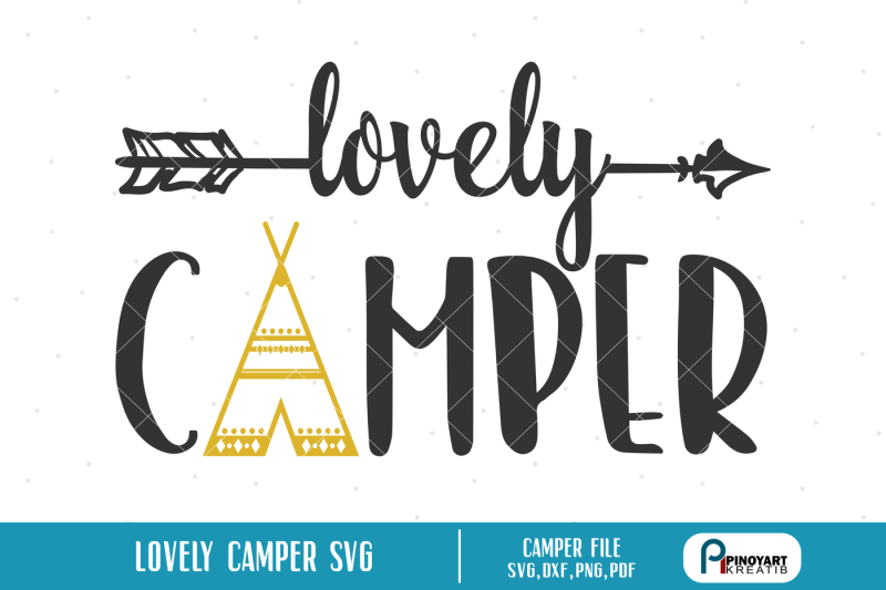 lovely-camper-svg-camper-svg-teepee-svg-svg-files-for-cricut-svg