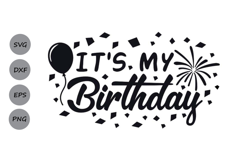 t-s-my-birthday-svg-birthday-svg-birthday-party-svg-party-svg