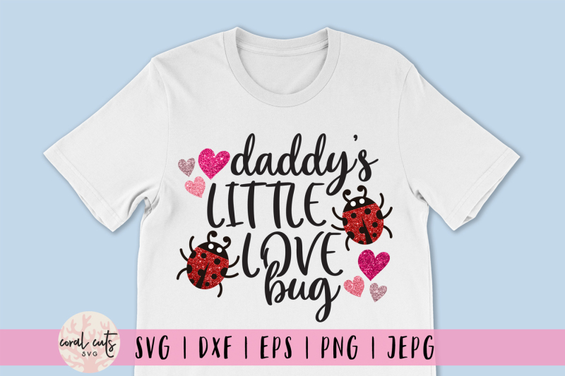 daddy-little-love-bug-love-svg-eps-dxf-png