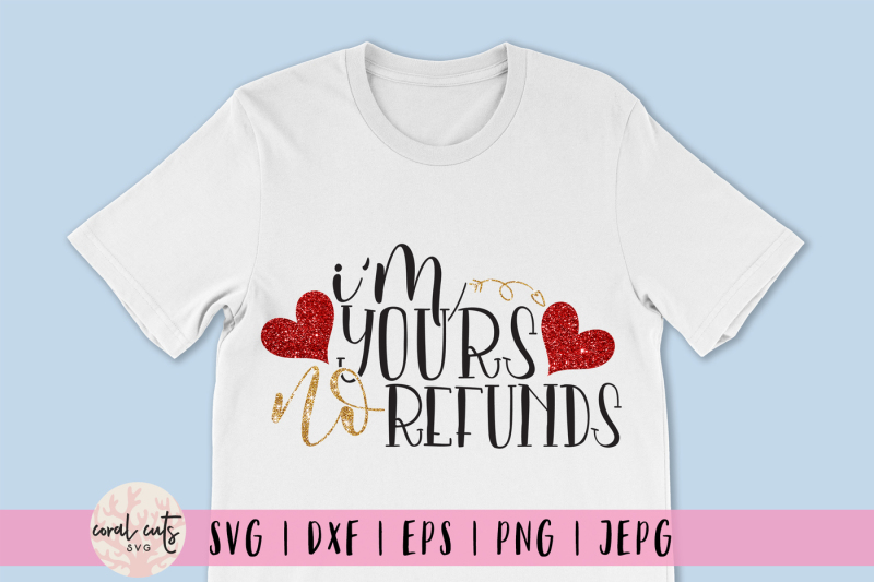 i-am-your-no-refunds-love-svg-eps-dxf-png
