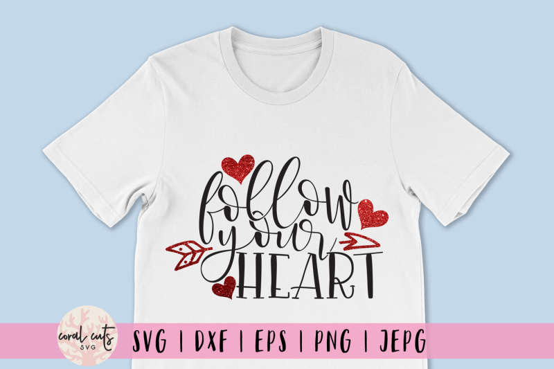 follow-your-heart-love-svg-eps-dxf-png