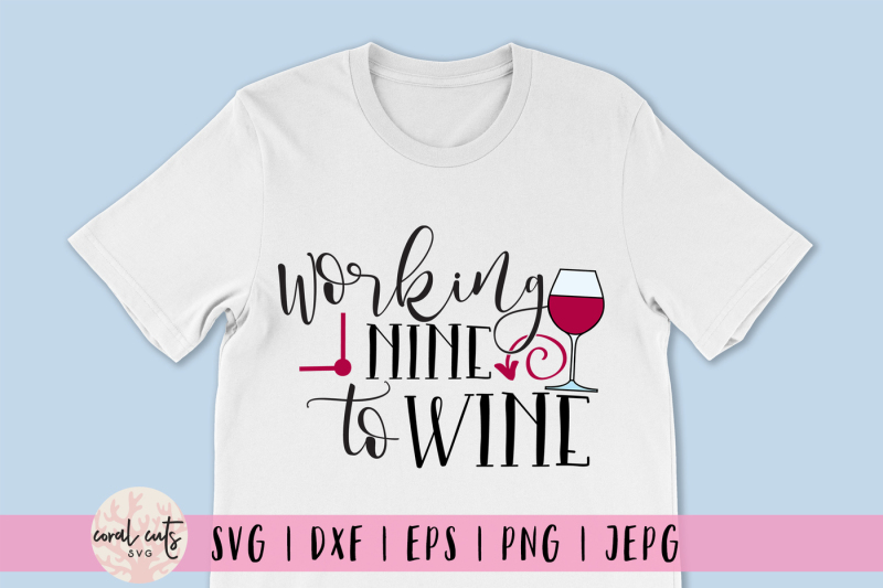 working-nine-to-wine-drink-svg-eps-dxf-png