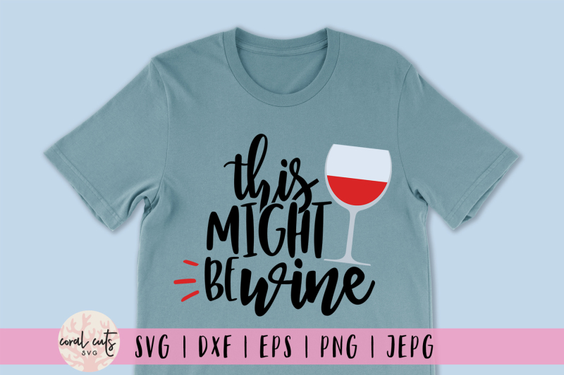 this-might-be-wine-drink-svg-eps-dxf-png