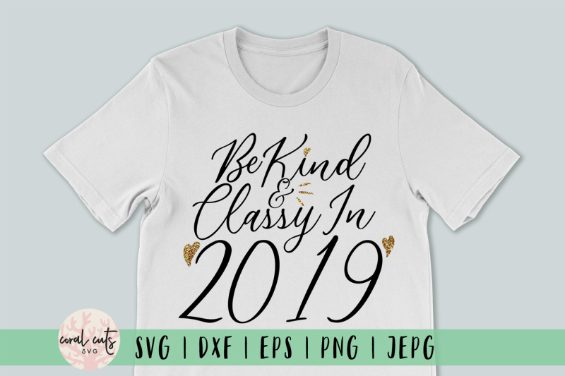 be-kind-and-classy-in-year-2019