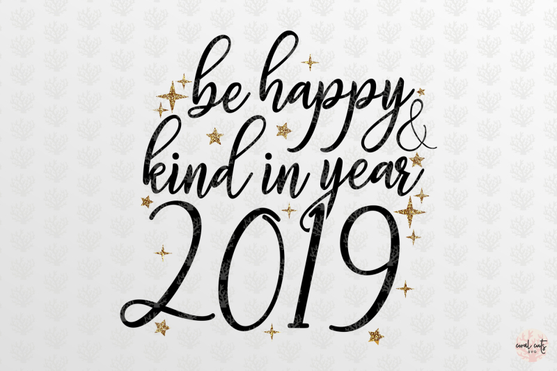 be-happy-and-kind-in-year-2019