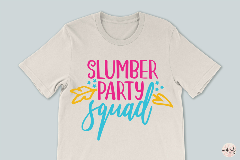 slumber-party-squad-svg-eps-dxf-png