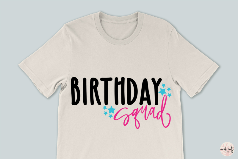 birthday-squad-birthday-svg-eps-dxf-png