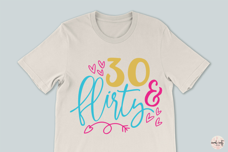 30-and-flirty-birthday-svg-eps-dxf-png