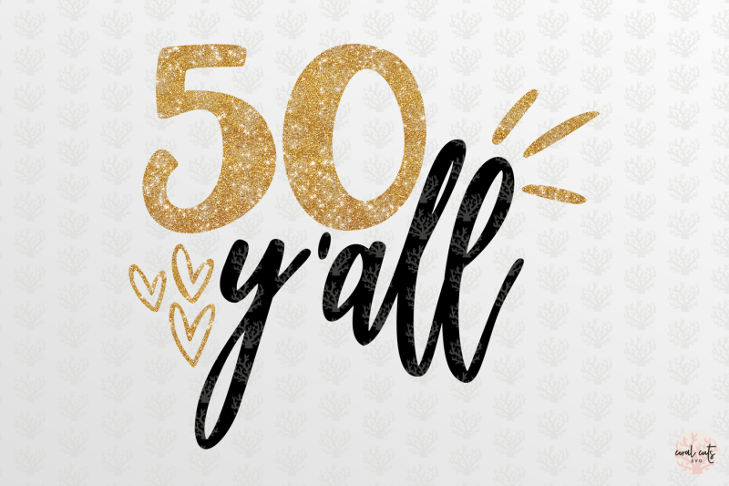 50-y-all-birthday-svg-eps-dxf-png