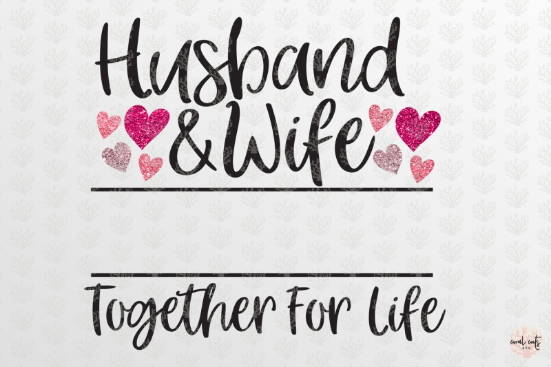 Husband & WIfe Together For Life - Wedding & Anniversary ...