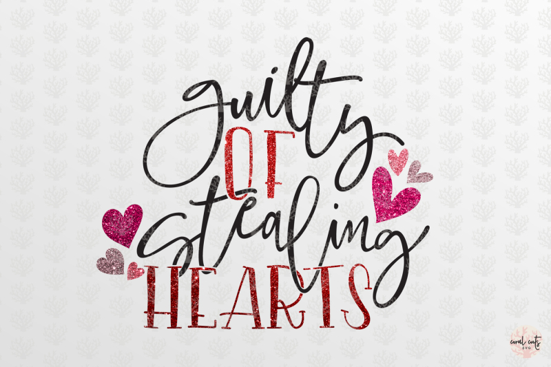 guilty-of-stealing-hearts-love-svg-eps-dxf-png