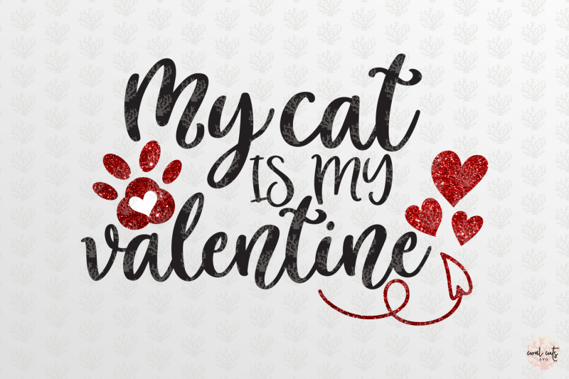 my-cat-is-my-valentine-love-svg-eps-dxf-png