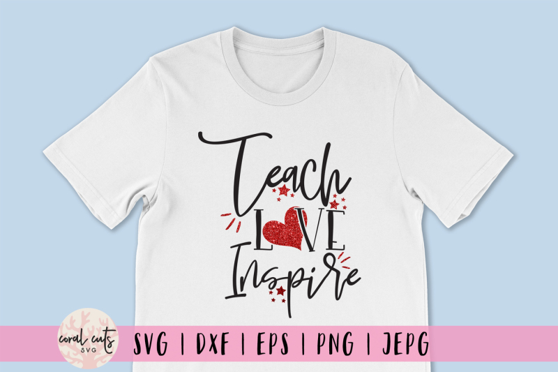 teach-love-inspire-love-svg-eps-dxf-png