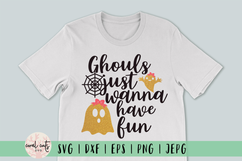 ghouls-just-wanna-have-fun-halloween-svg-eps-dxf-png