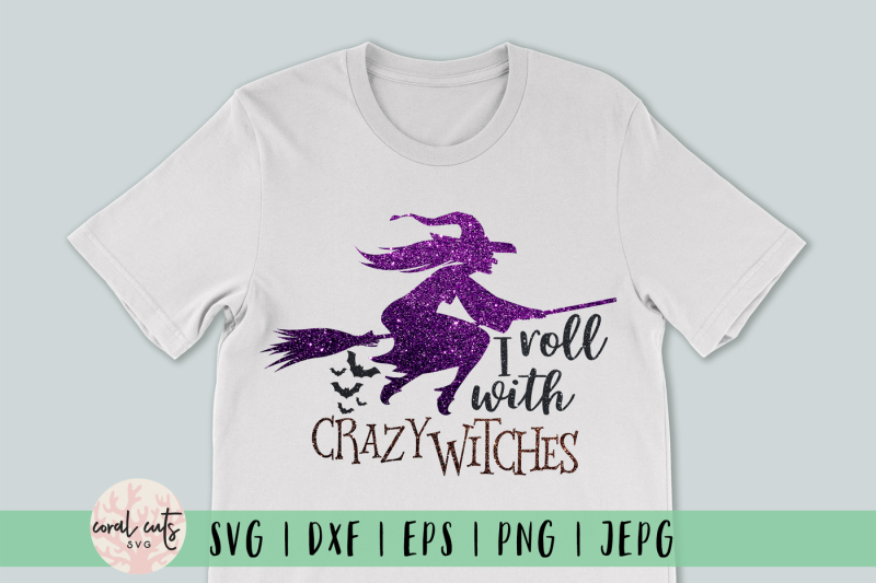 i-roll-with-crazy-witches-halloween-svg-eps-dxf-png