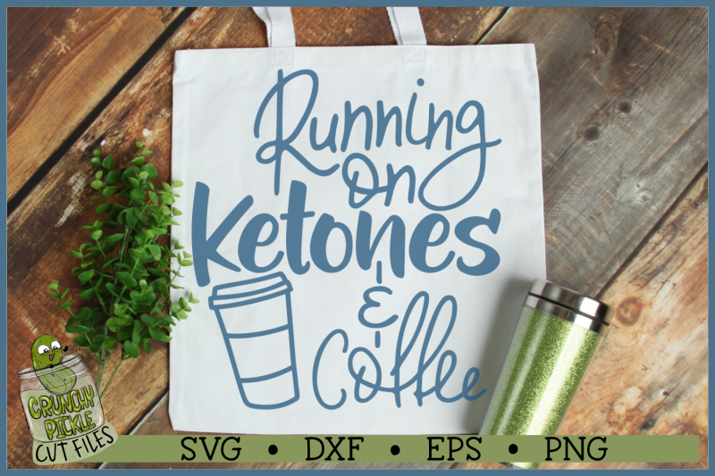 running-on-ketones-amp-coffee-svg