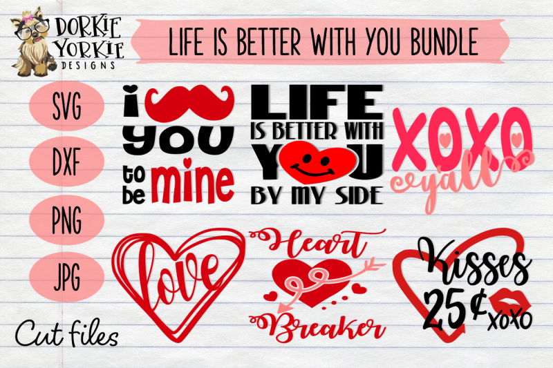life-is-better-with-you-bundle-valentine-s-day-love-heart-svg