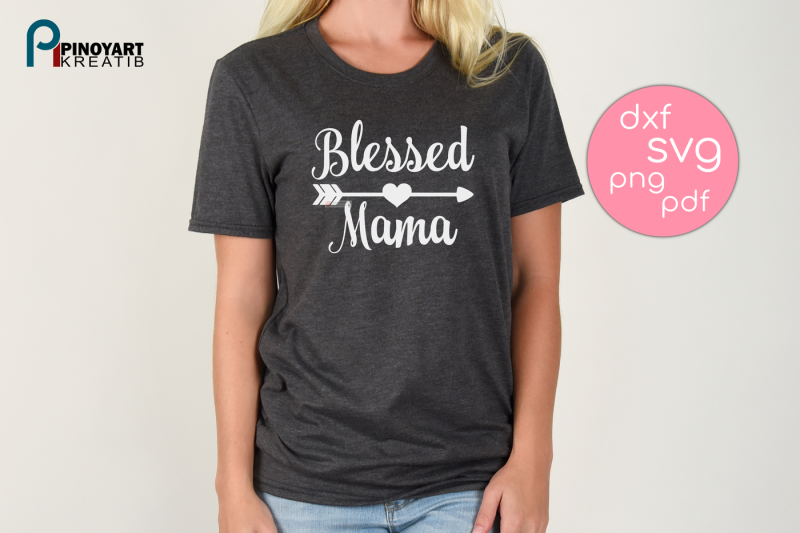 blessed-mama-svg-blessed-svg-mama-svg-blessed-clip-art-svg-files