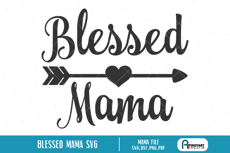 blessed-mama-svg-blessed-svg-mama-svg-blessed-clip-art-svg-files