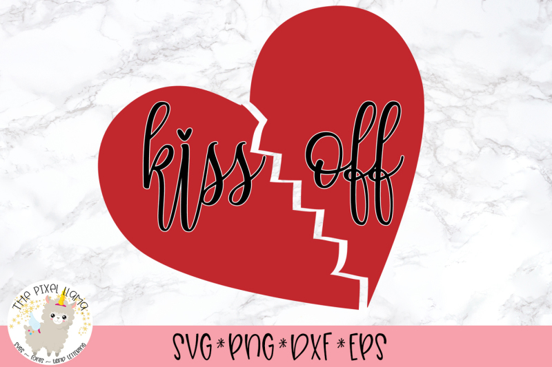 kiss-off-anti-valentine-svg-cut-file