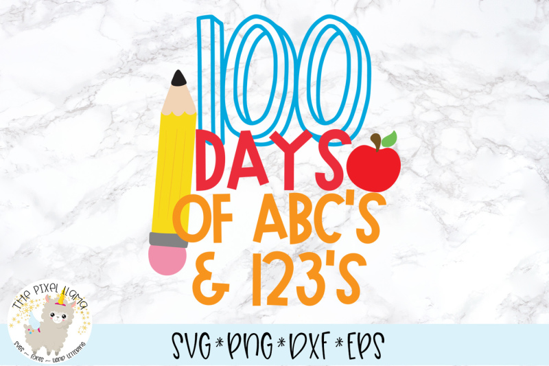 100-days-of-abcs-amp-123s-school-svg-cut-file